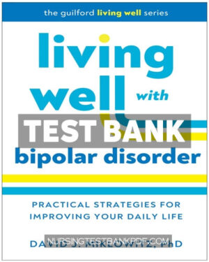 Test Bank for Living Well with Bipolar Disorder by Miklowitz