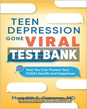 Test Bank for Teen Depression Gone Viral by Gansner