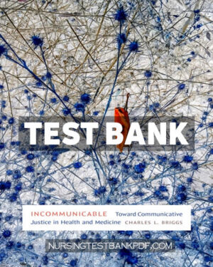 Test Bank for Incommunicable by Briggs