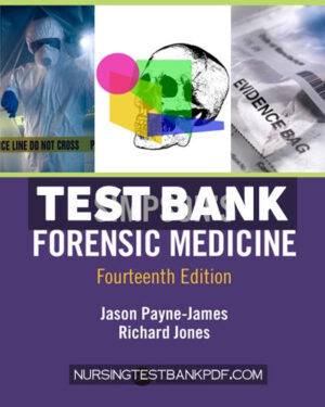 Test Bank for Simpsons Forensic Medicine 14th Edition by Payne-James