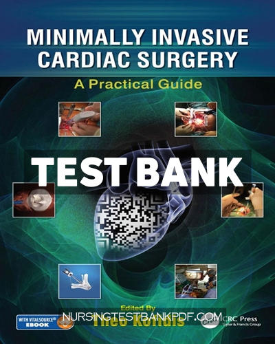 9781498736497-TEST-BANK Test Bank for Minimally Invasive Cardiac Surgery 1st Edition by CRC Press