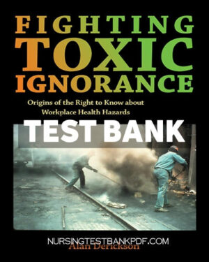 Test Bank for Fighting Toxic Ignorance by Derickson