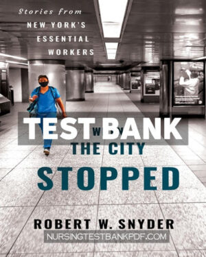 Test Bank for When the City Stopped by Snyder