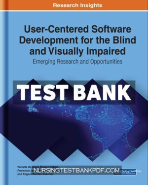 Test Bank for User Centered Software Development for the Blind and Visually Impaired - Emerging Research and Opportunities by Ãlvarez Robles
