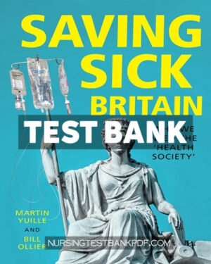 Test Bank for Saving sick Britain by Yuille