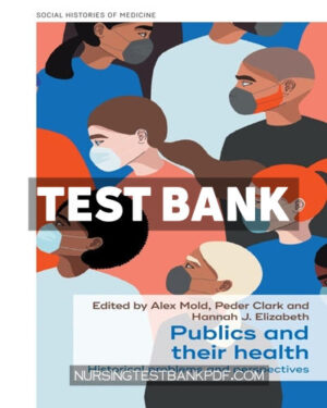 Test Bank for Publics and their health by Mold