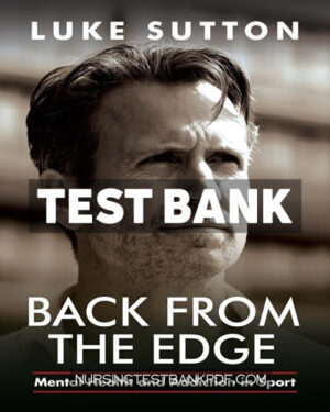Test Bank for Back from the Edge by Sutton