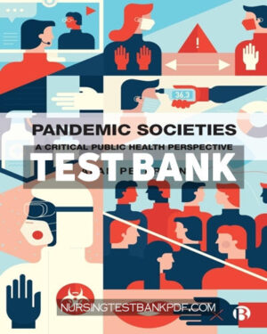 Test Bank for Pandemic Societies 1st Edition by Petersen