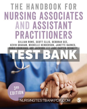 Test Bank for The Handbook for Nursing Associates and Assistant Practitioners 3rd Edition by Rowe