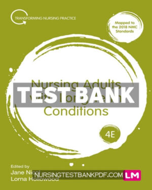 Test Bank for Nursing Adults with Long Term Conditions 4th Edition by Nicol