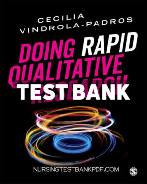 Test Bank for Doing Rapid Qualitative Research 1st Edition by Vindrola-Padros