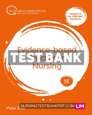 Test Bank for Evidence based Practice in Nursing 5th Edition by Ellis