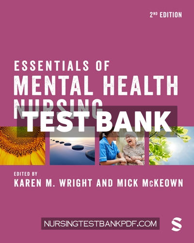 9781529786729-TEST-BANK Test Bank for Essentials of Mental Health Nursing 2nd Edition by Wright