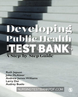 Test Bank for Developing Public Health Interventions 1st Edition by Jepson