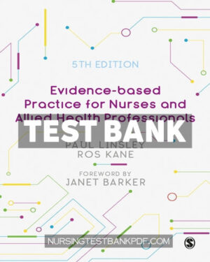 Test Bank for Evidence based Practice for Nurses and Allied Health Professionals 5th Edition by Linsley