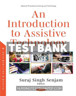 Test Bank for An Introduction to Assistive Technology by Nova Medicine and Health