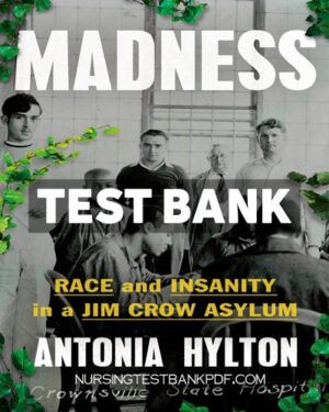 Test Bank for Madness by Hylton