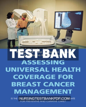 Test Bank for Assessing Universal Health Coverage for Breast Cancer Management by Aljunid