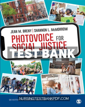 Test Bank for Photovoice for Social Justice 1st Edition by Breny