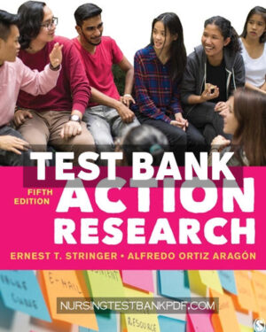 Test Bank for Action Research 5th Edition by Stringer