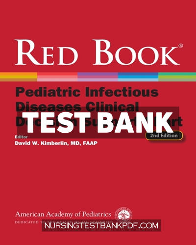 9781610025096-TEST-BANK Test Bank for Red Book Pediatric Infectious Diseases Clinical Decision Support Chart 2nd Edition by Kimberlin