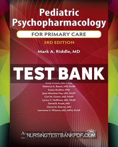 9781610025478-TEST-BANK Test Bank for Pediatric Psychopharmacology for Primary Care 3rd Edition by Riddle