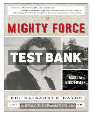 Test Bank for A Mighty Force by Biederman