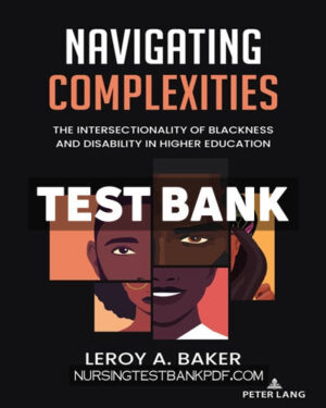 Test Bank for Navigating Complexities 1st Edition by Baker
