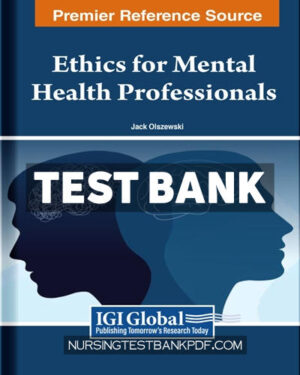 Test Bank for Ethics for Mental Health Professionals by Olszewski