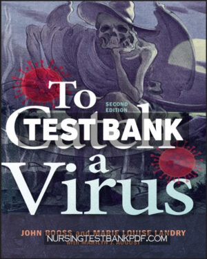 Test Bank for To Catch A Virus 2nd Edition 2nd Edition by Booss