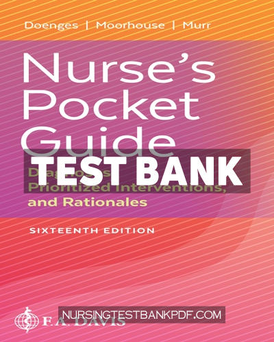 9781719647670-TEST-BANK Test Bank for Nurses Pocket Guide 16th Edition by Doenges