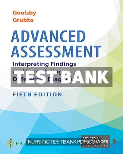 9781719648318-TEST-BANK Test Bank for Advanced Assessment 5th Edition by Goolsby