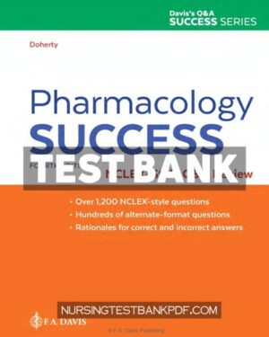Test Bank for Pharmacology Success 4th Edition by Doherty