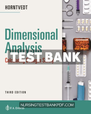 Test Bank for Dimensional Analysis 3rd Edition by Horntvedt