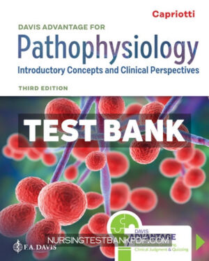 Test Bank for Davis Advantage for Pathophysiology 3rd Edition by Capriotti