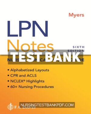 Test Bank for LPN Notes 6th Edition by Myers
