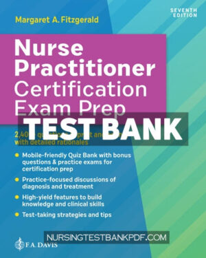 Test Bank for Nurse Practitioner Certification Exam Prep 7th Edition by Fitzgerald