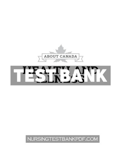 9781773636610-TEST-BANK Test Bank for About Canada - Health and Illness 3rd edition 3rd Edition by Raphael