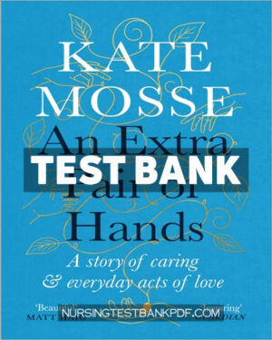 Test Bank for An Extra Pair of Hands by Mosse