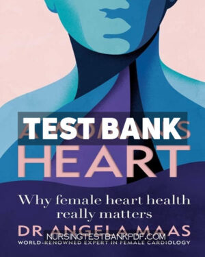 Test Bank for A Womans Heart by Maas