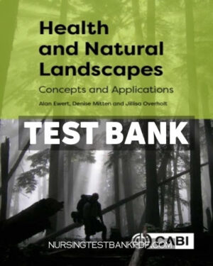 Test Bank for Health and Natural Landscapes by Ewert