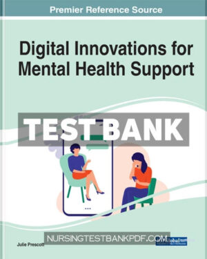 Test Bank for Digital Innovations for Mental Health Support by Medical Information Science Reference