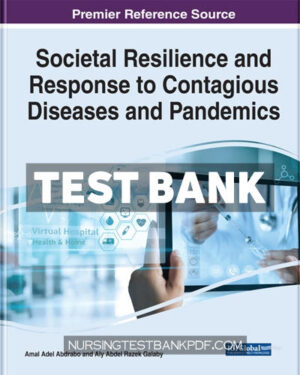 Test Bank for Societal Resilience and Response to Contagious Diseases and Pandemics by Abdrabo