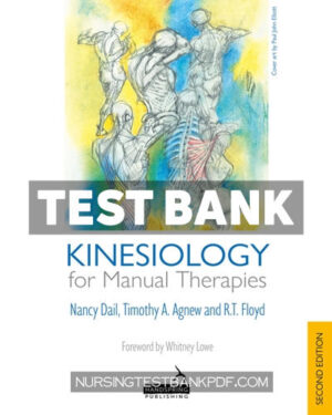 Test Bank for Kinesiology for Manual Therapies 2nd Edition by Dail