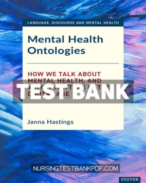 Test Bank for Mental Health Ontologies 1st Edition by Hastings