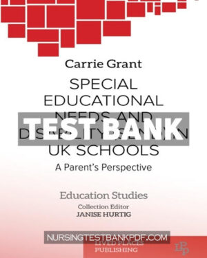 Test Bank for Special Educational Needs and Disability (SEND) in UK Schools 1st Edition by Grant