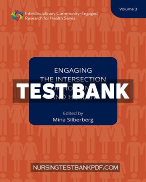 Test Bank for Engaging the Intersection of Housing and Health by Silberberg