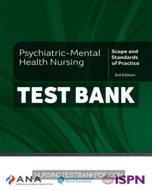 Test Bank for Psychiatric Mental Health Nursing 3rd Edition by American Nurses Association