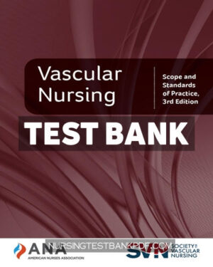 Test Bank for Vascular Nursing 3rd Edition by Nursesbooks