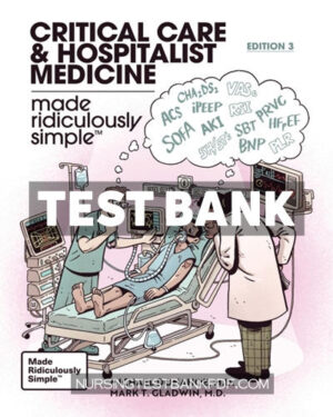 Test Bank for Critical Care and Hospitalist Medicine Made Ridiculously Simple 3rd Edition by Donahoe